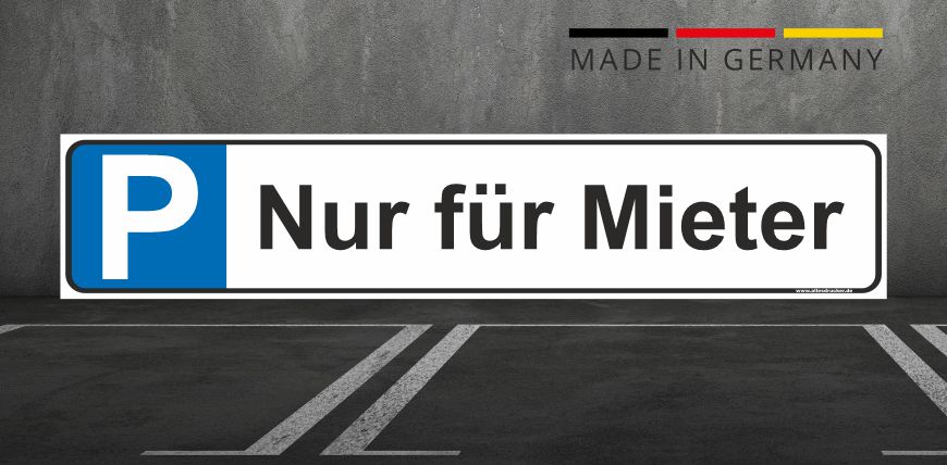 Parkplatzschild - Nur für Mieter