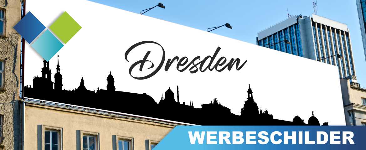 Bedruckte Werbeschilder aller Art für Dresden